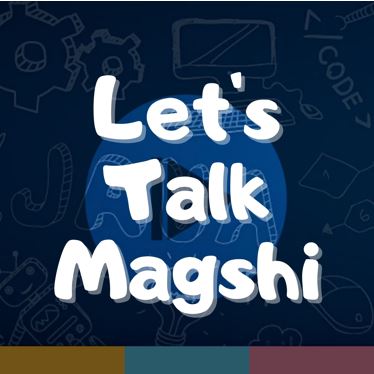 lets talk magshi פודקאסט