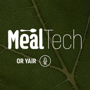 Meal Tech | פודקאסט ה פוד-טק של ישראל פודקאסט לוגו